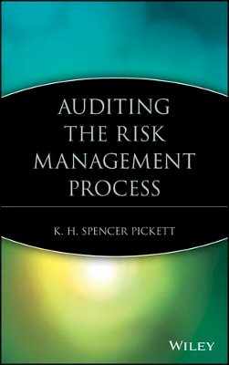 K. H. Spencer Pickett - Auditing the Risk Management Process - 9780471690535 - V9780471690535