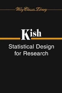 Leslie Kish - Statistical Design for Research - 9780471691204 - V9780471691204