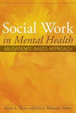 Bruce A Thyer - Social Work in Mental Health - 9780471693048 - V9780471693048