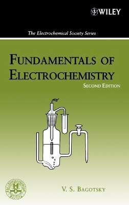 Bagotsky - Fundamentals of Electrochemistry - 9780471700586 - V9780471700586