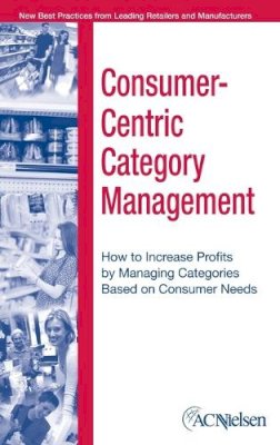 Acnielsen - The Consumer-Centric Category Management - 9780471703594 - V9780471703594