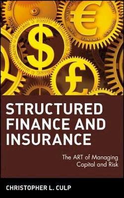 Christopher L. Culp - Structured Finance and Insurance - 9780471706311 - V9780471706311