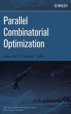 El-Ghazali Talbi - Parallel Combinatorial Optimization - 9780471721017 - V9780471721017