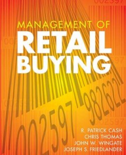 R. Patrick Cash - Management of Retail Buying - 9780471723257 - V9780471723257