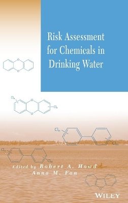 Robert A. Howd - Risk Assessment for Chemicals in Drinking Water - 9780471723448 - V9780471723448