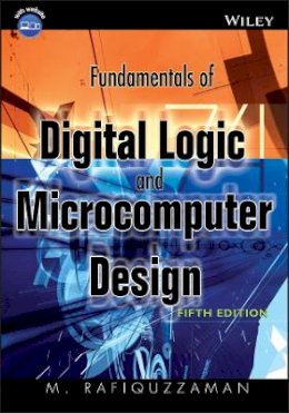 M. Rafiquzzaman - Fundamentals of Digital Logic and Microcomputer Design - 9780471727842 - V9780471727842