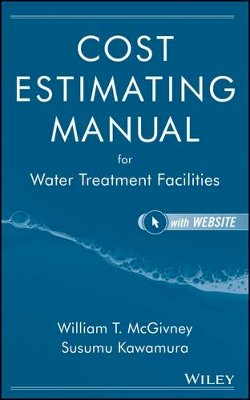 Susumu Kawamura - Cost Estimating Manual for Water Treatment Facilities - 9780471729976 - V9780471729976