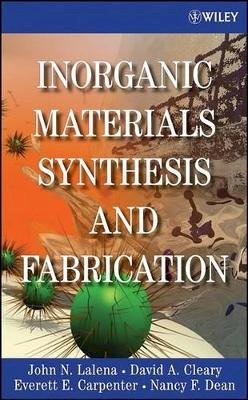 John N. Lalena - Inorganic Materials Synthesis and Fabrication - 9780471740049 - V9780471740049