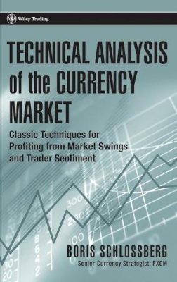 Boris Schlossberg - Technical Analysis of the Currency Market - 9780471745938 - V9780471745938