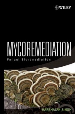 Harbhajan Singh - Mycoremediation - 9780471755012 - V9780471755012