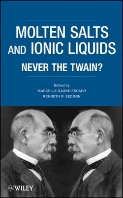 Marcel Gaune-Escard - Molten Salts and Ionic Liquids - 9780471773924 - V9780471773924