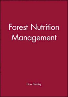 Dan Binkley - Forest Nutrition Management - 9780471818830 - V9780471818830