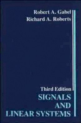 Robert A. Gabel - Signals and Linear Systems - 9780471825135 - V9780471825135