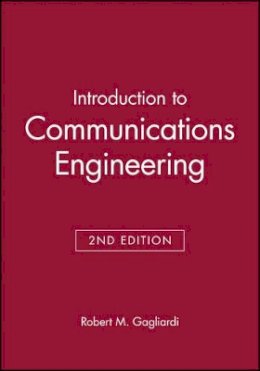 Robert M. Gagliardi - Introduction to Communications Engineering - 9780471856443 - V9780471856443