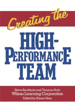 Steve Buchholz - Creating the High Performance Team - 9780471856740 - V9780471856740