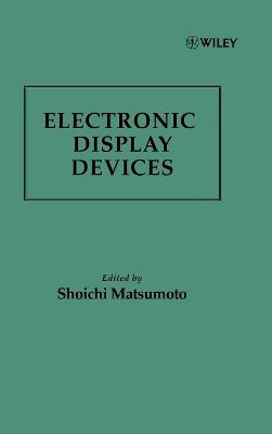 Matsumoto - Electronic Display Devices - 9780471922186 - V9780471922186