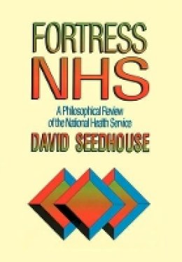 David Seedhouse - Fortress NHS - 9780471939092 - V9780471939092