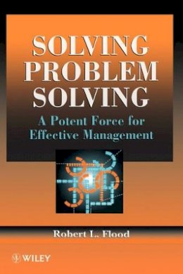 Robert L. Flood - Solving Problem Solving - 9780471955900 - V9780471955900