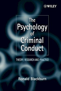 Ronald Blackburn - The Psychology of Criminal Conduct - 9780471961758 - V9780471961758