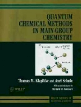 Thomas M. Klapötke - Quantum Mechanical Methods in Main Group Chemistry - 9780471972426 - V9780471972426