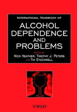 Heather - International Handbook of Alcohol Dependence and Problems - 9780471983750 - V9780471983750