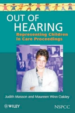 Judith Masson - Out of Hearing: Representing Children in Court - 9780471986423 - V9780471986423