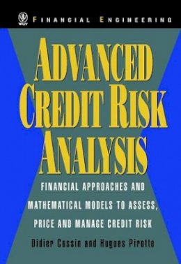 Didier Cossin - Advanced Credit Risk Analysis: Financial Approaches and Mathematical Models to Assess, Price, and Manage Credit Risk - 9780471987239 - V9780471987239