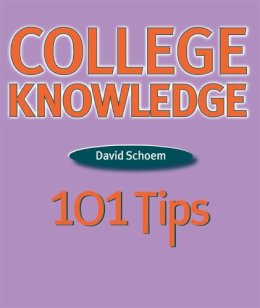 David Schoem - College Knowledge: 101 Tips - 9780472030354 - V9780472030354