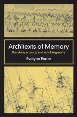 Evelyne Ender - Architexts of Memory - 9780472031047 - V9780472031047