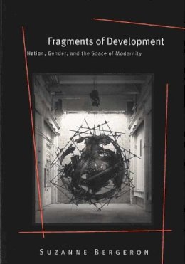 Suzanne Bergeron - Fragments of Development - 9780472031412 - V9780472031412