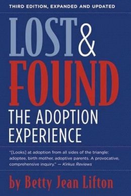 Betty Jean Lifton - Lost and Found: The Adoption Experience - 9780472033287 - V9780472033287