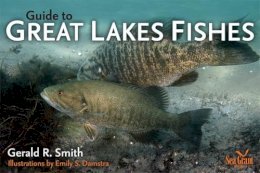 Gerald R. Smith - Guide to Great Lakes Fishes - 9780472033751 - V9780472033751