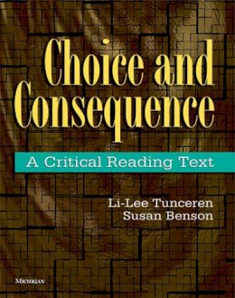 Tunceren, Li-Lee; Benson, Susan - Choice and Consequence - 9780472033881 - V9780472033881