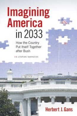 Herbert J. Gans - Imagining America in 2033 - 9780472033935 - V9780472033935