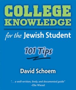 David Schoem - College Knowledge for the Jewish Student - 9780472034307 - V9780472034307