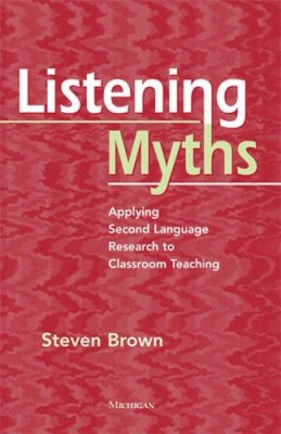 Steven Brown - Listening Myths - 9780472034598 - V9780472034598