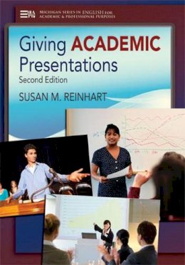 Susan M. Reinhart - Giving Academic Presentations - 9780472035090 - V9780472035090