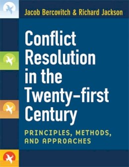 Bercovitch, Jacob; Jackson, Richard - Conflict Resolution in the Twenty-first Century - 9780472050628 - V9780472050628