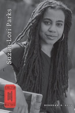 Deborah R. Geis - Suzan-Lori Parks (Michigan Modern Dramatists) - 9780472069460 - V9780472069460