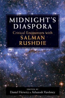  - Midnight's Diaspora: Critical Encounters with Salman Rushdie - 9780472070480 - V9780472070480