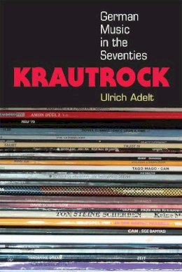 Ulrich Adelt - Krautrock - 9780472073191 - V9780472073191