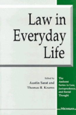  - Law in Everyday Life (The Amherst Series in Law, Jurisprudence, and Social Thought) - 9780472083459 - V9780472083459