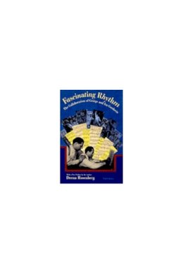 Deena Rosenberg - Fascinating Rhythm: The Collaboration of George and Ira Gershwin - 9780472084692 - V9780472084692