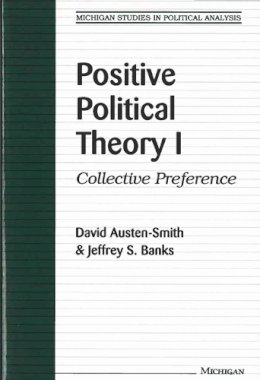 Unknown - Positive Political Theory I: Collective Preference (Michigan Studies in Political Analysis) - 9780472087211 - V9780472087211