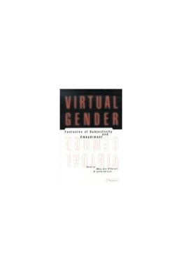 Mary Ann O'Farrell - Virtual Gender: Fantasies of Subjectivity and Embodiment - 9780472097081 - V9780472097081