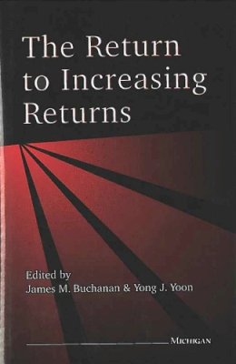 Buchanan - The Return to Increasing Returns - 9780472104321 - V9780472104321