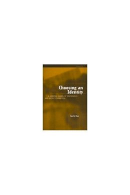 Sun-Ki Chai - Choosing an Identity: A General Model of Preference and Belief Formation - 9780472107018 - V9780472107018