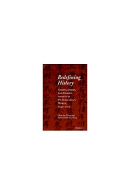 Chang, Chun-Shu, Chang, Shelley Hsueh-Lun - Redefining History: Ghosts, Spirits, and Human Society in P'u Sung-ling's World, 1640-1715 - 9780472108220 - V9780472108220