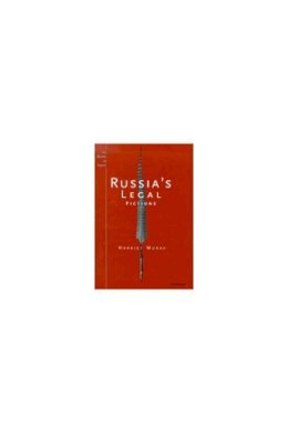 Harriet Murav - Russia's Legal Fictions (Law, Meaning, and Violence) - 9780472108794 - V9780472108794