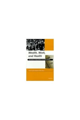 Smith, James Patrick, Willis, Robert James - Wealth, Work, and Health: Innovations in Measurement in the Social Sciences - 9780472110261 - V9780472110261